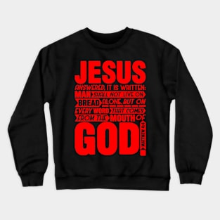 Matthew 4:4 Crewneck Sweatshirt